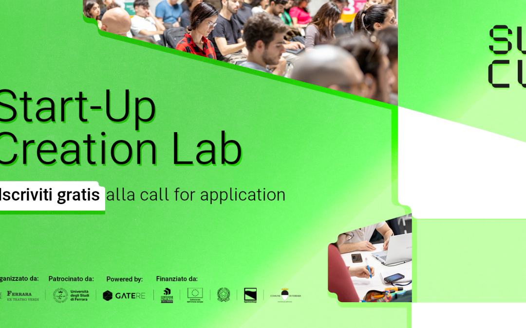 Startup Creation Lab Ferrara in partenza! Ecco le Date di Kick-off e Demo Day!