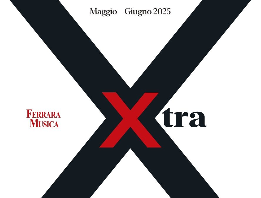 Ferrara Musica Xtra
